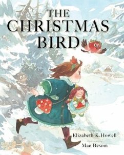 The Christmas Bird - Howell, Elizabeth K.