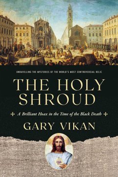 The Holy Shroud - Vikan, Gary
