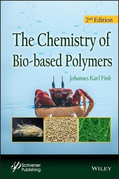 The Chemistry of Bio-Based Polymers - Fink, Johannes Karl