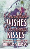 Snowflake Wishes, Christmas Kisses