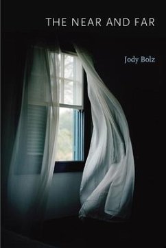 The Near and Far - Bolz, Jody