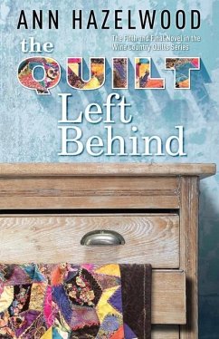 The Quilt Left Behind - Hazelwood, Ann