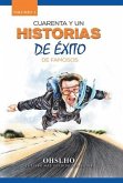 Cuarenta Y Un Historias De Éxito De Famosos