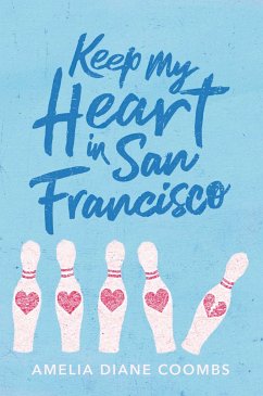 Keep My Heart in San Francisco - Coombs, Amelia Diane