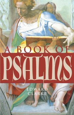 A Book of Psalms - Clarke, Edward