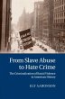 From Slave Abuse to Hate Crime - Bild 1
