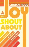 A Joy to Shout about
