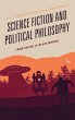 Science Fiction and Political Philosophy - Bild 1