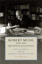 Robert Musil and the Question of Science - Mehigan, Tim