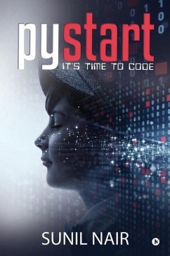 PyStart: It's Time to Code - Sunil Nair