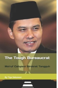 Ma'ruf Cahyono, The Tough Bureaucrat: Ma'ruf Cahyono, Birokrat Tangguh - Sekawan, Tiga