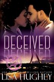 Deceived (ALIAS Private Witness Security Romance, #4) (eBook, ePUB) Deceived (ALIAS Private Witness Security Romance, #4) (eBook, ePUB)