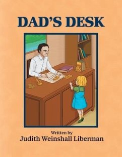 Dad's Desk - Liberman, Judith Weinshall
