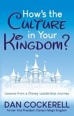 How's the Culture in Your Kingdom?