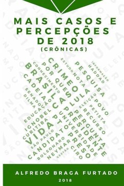 Mais Casos e Percepções de 2018 - Furtado, Alfredo Braga