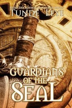 Guardians of the Seal - Leye, Tunde
