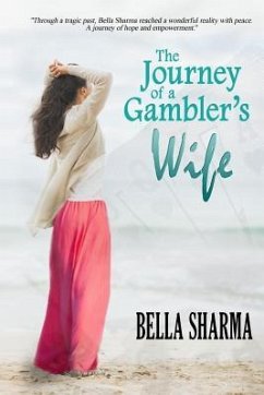 The Journey of a Gambler's Wife - Sharma, Bella