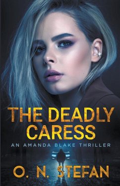 The Deadly Caress - Stefan, O. N.