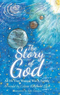 The Story of God - Elick, Celeste Kaufhold