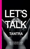 Let's talk Tantra