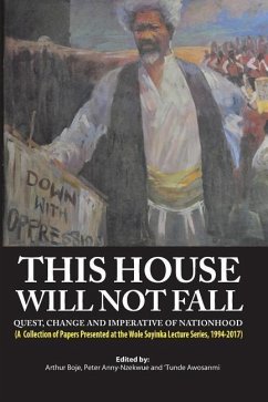 This House Will Not Fall: Quest, Change and the Imperative of Nationhood