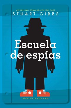 Escuela de Espías (Spy School) - Gibbs, Stuart