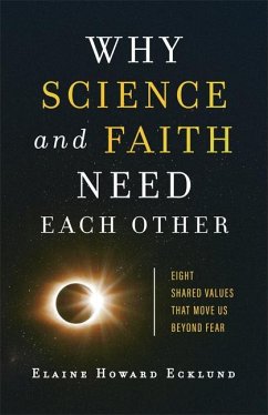 Why Science and Faith Need Each Other - Ecklund, Elaine Howard