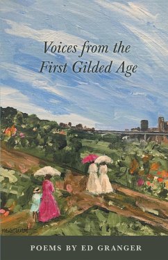 Voices from the First Gilded Age - Granger, Ed