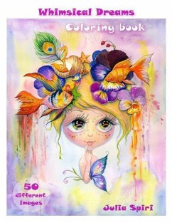 Adult Coloring Book - Whimsical Dreams - Spiri, Julia