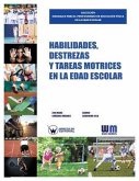 Habilidades, destrezas y tareas motrices en la edad escolar