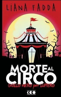 Morte al Circo - Fadda, Liana