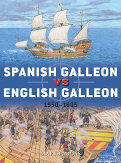 Spanish Galleon vs English Galleon - Lardas, Mark