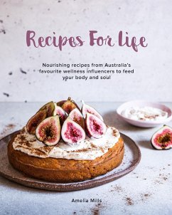 Recipes for Life - Mills, Amelia G