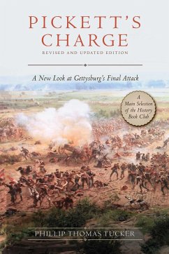 Pickett's Charge: Revised and Updated - Tucker, Phillip Thomas