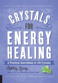 Crystals for Energy Healing - Leavy, Ashley