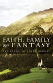 Faith, Family and Fantasy