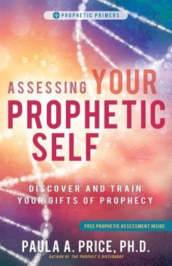 Assessing Your Prophetic Self - Price, Paula A