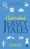 Hyderabad - Jersey Tales: Collection of Short Stories & Poems