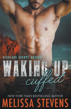 Waking Up Cuffed - Stevens, Melissa