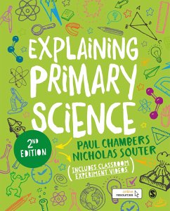 Explaining Primary Science - Chambers, Paul; Souter, Nicholas