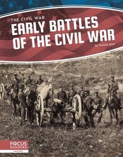 Early Battles of the Civil War - Jopp, Kelsey