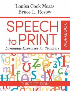 Speech to Print Workbook - Moats, Louisa Cook; Rosow, Bruce
