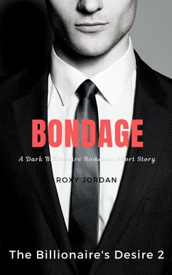 Cover Bondage (The Billionaire's Desire, #2) (eBook, ePUB)