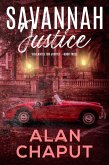 Savannah Justice (Vigilantes For Justice, #3) (eBook, ePUB) Savannah Justice (Vigilantes For Justice, #3) (eBook, ePUB)