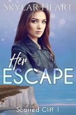 Her Escape (Scarred Cliff, #1) (eBook, ePUB)