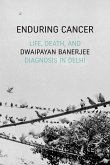 Enduring Cancer