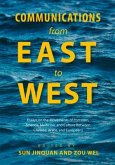 Communications from East to West: Essays on the Movements of Porcelain, Science, Medicine, and Culture Between Chinese, Arabs, and Europeans