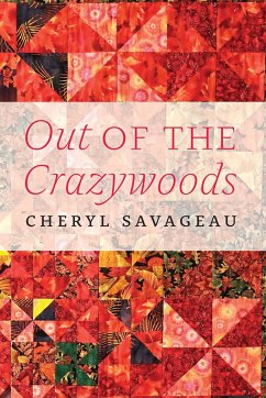 Out of the Crazywoods - Savageau, Cheryl