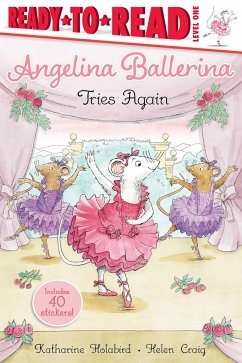 Angelina Ballerina Tries Again - Holabird, Katharine