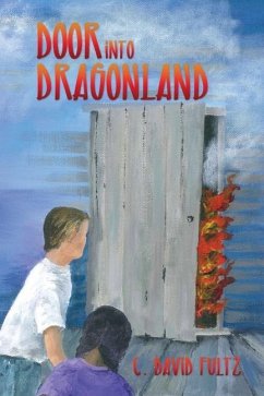 Door into Dragonland - Fultz, C. David